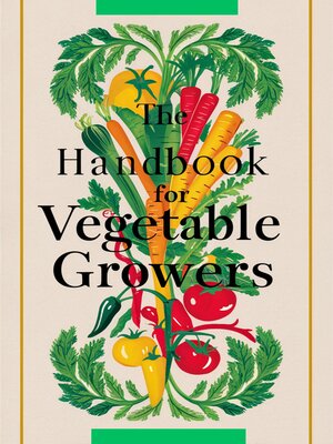 cover image of The Handbook for Vegetable Growers